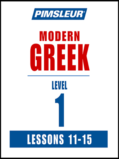 Title details for Pimsleur Greek Level 1 Lessons 11-15 MP3 by Pimsleur - Wait list